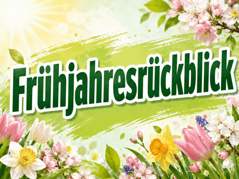 Frühjahrs-Rückblick Februar bis Mai 2026